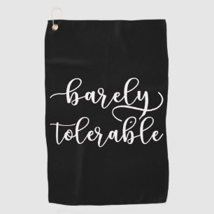 Pride And Prejudice - Barely Tolerable I Golf Towel