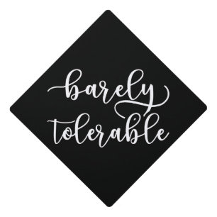 Pride And Prejudice - Barely Tolerable I Graduation Cap Topper