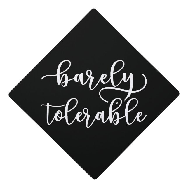 Pride And Prejudice - Barely Tolerable I Graduation Cap Topper (Front)