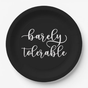 Pride And Prejudice - Barely Tolerable I Paper Plate