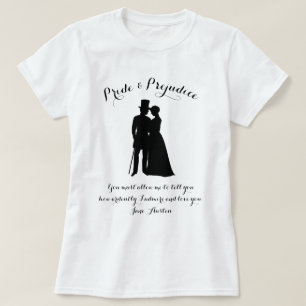 Pride And Prejudice Jane Austen Quote T-Shirt