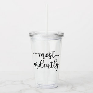 Pride And Prejudice Mr. Darcy - Most Ardently I Acrylic Tumbler