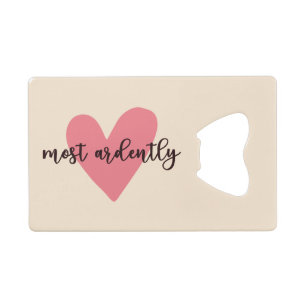 Pride And Prejudice Mr. Darcy - Most Ardently V Credit Card Bottle Opener