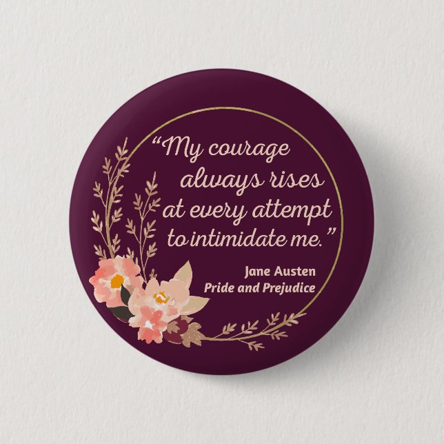 Pride and Prejudice Quote I - Cute Style 2 Inch Round Button (Front)