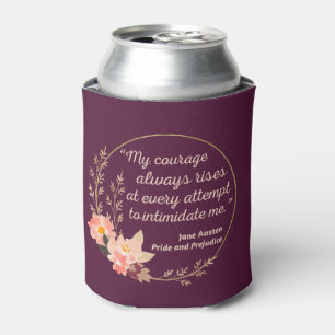 Pride and Prejudice Quote I - Cute Style Can Cooler