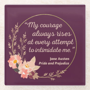 Pride and Prejudice Quote I - Cute Style Glass Coaster