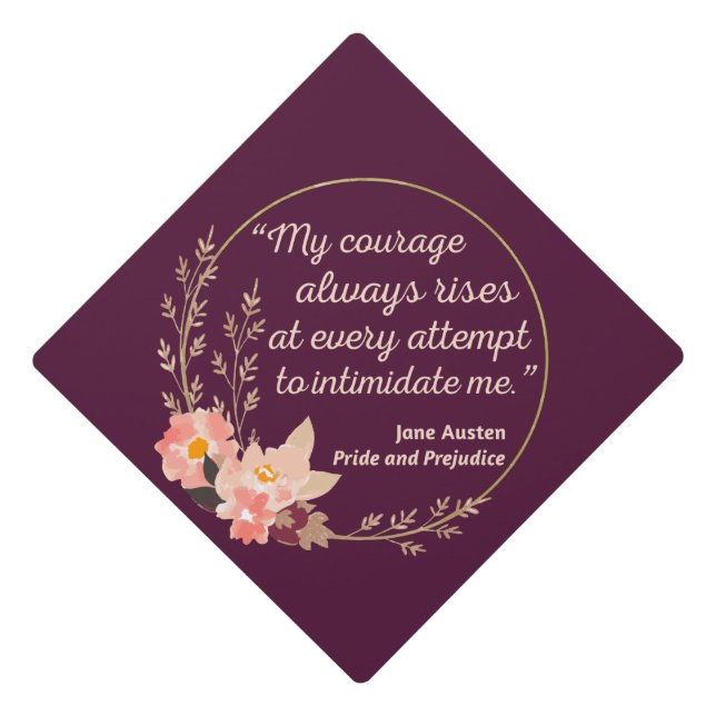 Pride and Prejudice Quote I - Cute Style Graduation Cap Topper (Front)