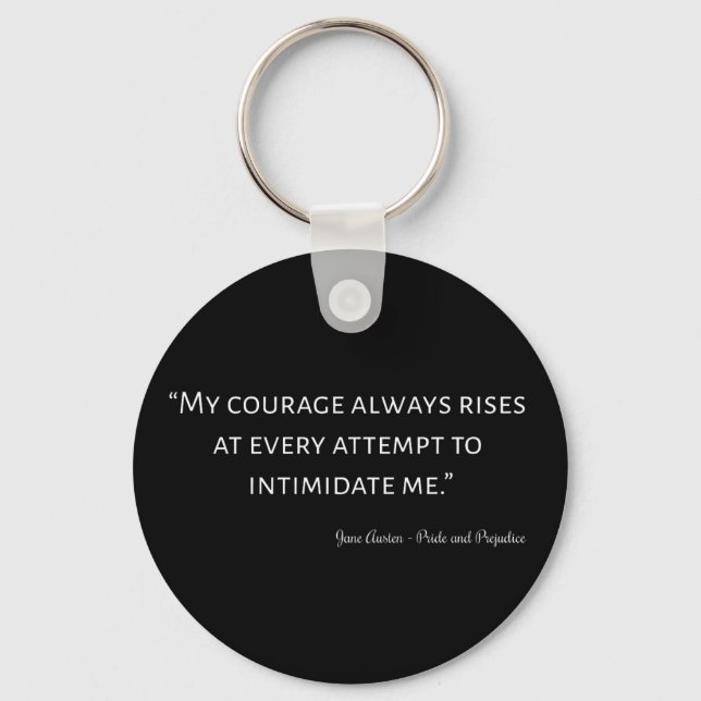 Pride and Prejudice Quote I Keychain (Front)