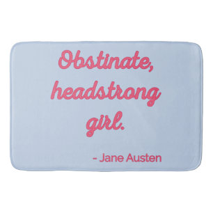 Pride and Prejudice Quote II - Cute Style Bath Mat
