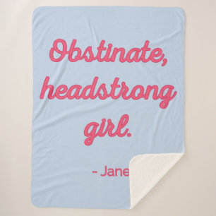Pride and Prejudice Quote II - Cute Style Sherpa Blanket