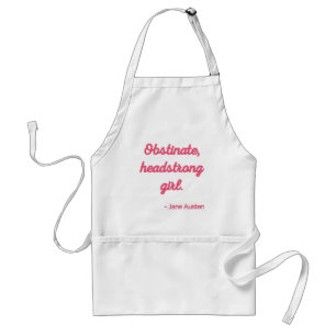Pride and Prejudice Quote II - Cute Style Standard Apron