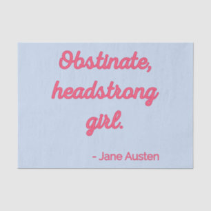 Pride and Prejudice Quote II - Cute Style Tissue Paper