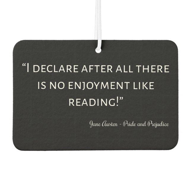 Pride and Prejudice Quote III Air Freshener (Front)