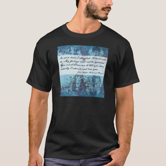 Pride and Prejudice Quote T-Shirt (Front)