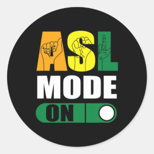 Pride Asl Mode On Proud Hand Sign Language Classic Round Sticker