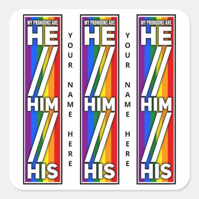 Pride Colours My Pronouns are He Him His Vertical Square Sticker (Front)