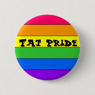 Pride, Fat Pride 2 Inch Round Button