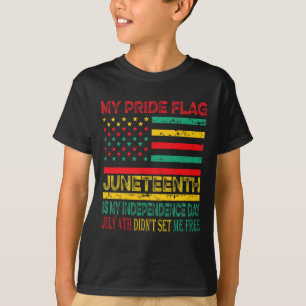 Pride Flag Juneteenth Is My Independence Day 1 T-Shirt