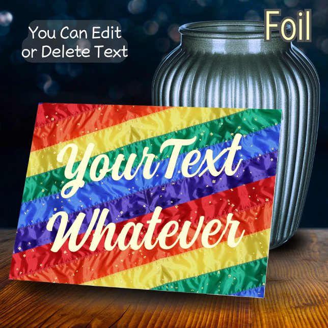 Pride Flag Rainbow Flag Add Your Text All Purpose Foil Greeting Card (Creator Uploaded)