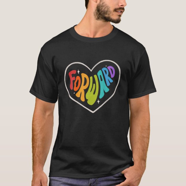 Pride Forward Heart Rainbow Graphic LGBTQ  Equalit T-Shirt (Front)