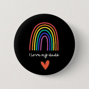 Pride Gay  LGBT Father's Day for dad rainbow  2 Inch Round Button