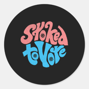 Pride Gift Stoked To Vote Election 2020 Vintage 1 Classic Round Sticker