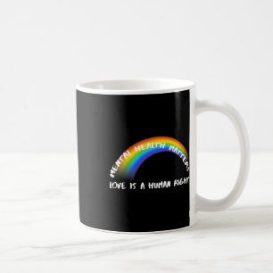 Pride Lgbtq - Love Is A Human Right Coffee Mug