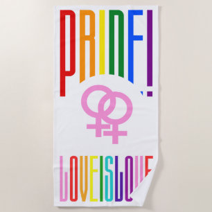 Pride Love is Love Lesbian Couple Sign LGBT Beach Towel