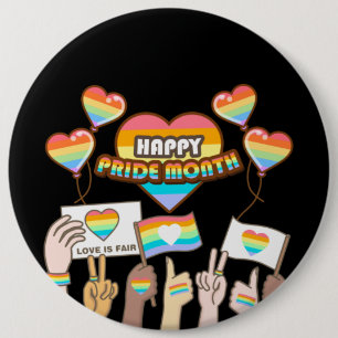 Pride love. Love is fair. Pride month. 6 Inch Round Button