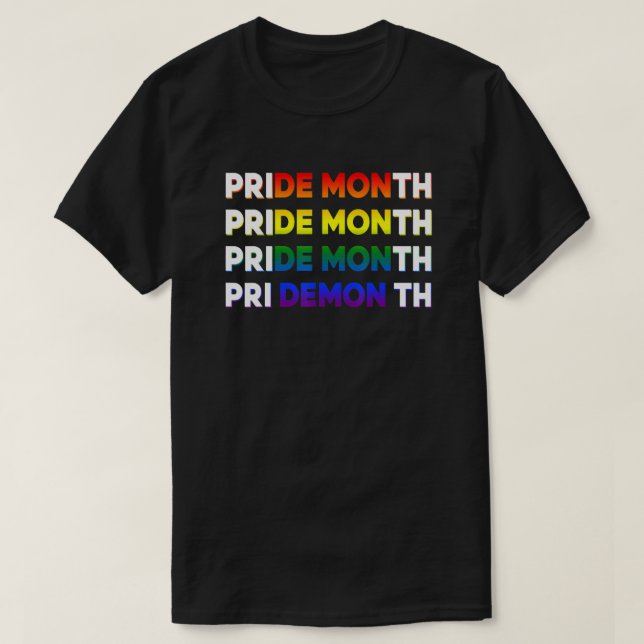 Pride Month Changes To Demon Lgbt Parade Gay Meme T-Shirt Zazzle