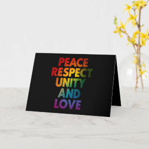 Pride Peace Respect Unity And Love  Card