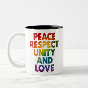 Pride Peace Respect Unity And Love  Two-Tone Coffee Mug