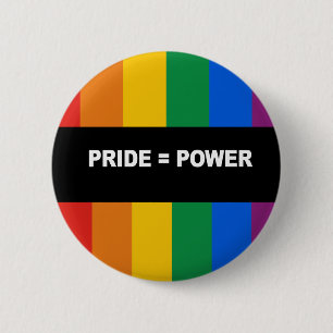 Pride = Power Bumper Sticker 2 Inch Round Button