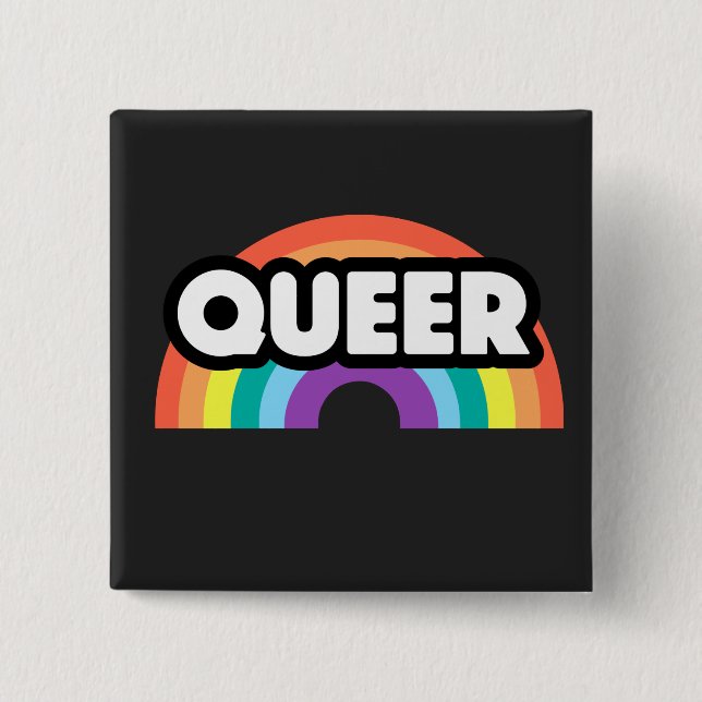 pride- Queer rainbow love is love.         2 Inch Square Button (Front)