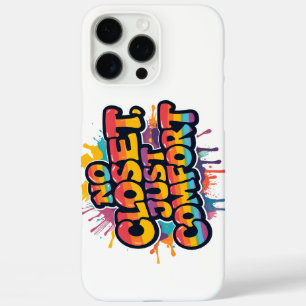 Pride Quote Gift – No Closet Just Comfort Rainbow iPhone 16 Pro Max Case