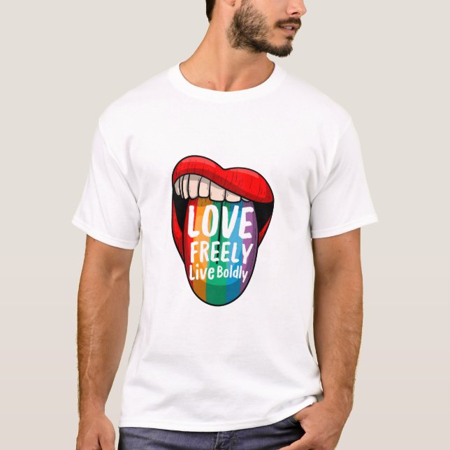 Pride Quote T-Shirt – Love Freely Live Boldy  (Front)