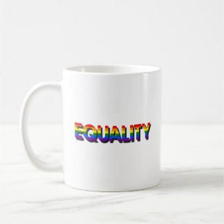 Pride Rainbow Equality Coffee Mug