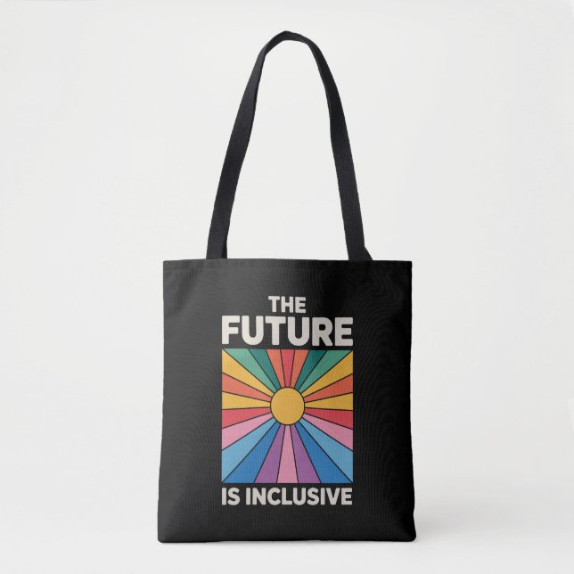 Pride Rainbow The Future is Inclusive LGBTQ  Tote Bag (Front)