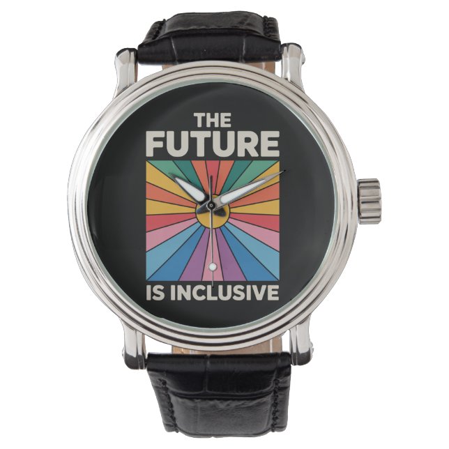 Pride Rainbow The Future is Inclusive LGBTQ  Watch (Front)