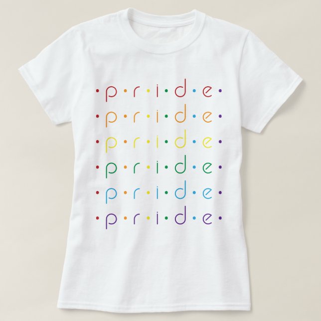 Pride Repeated 6 Times In Rainbow LGBT Colours T-Shirt (Design Front)