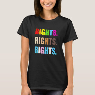 Pride Rights BLM Rights - LGBT Rights T-Shirt