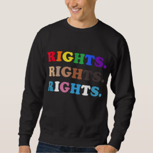 Pride Rights LGBT LGBT Gay transgender pride Sweatshirt