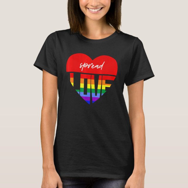 Pride Spread Love Rainbow Heart T-Shirt (Front)