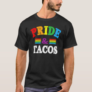Pride & Tacos Lgbt Lgbtq Gay Pride Rainbow Flag Ta T-Shirt
