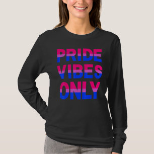Pride Vibes Only Bisexual Bi LGBTQIA Men Women Boy T-Shirt