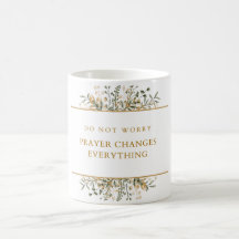 Prière Change les choses tasse de café