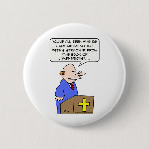 priest preacher whining book lamentations bible 2 inch round button