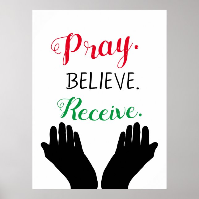 Priez Croyez Recevoir Christian Inspiration Poster (Devant)