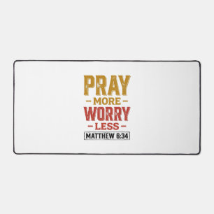 Priez Plus Inquiétez Moins Matthew 6_34 Conception