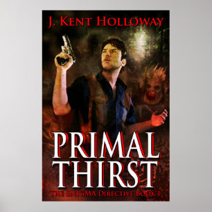 PRIMAL THIRST 24"x36" Poster